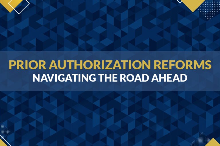 Prior Authorization Reforms Navigating the Road Ahead